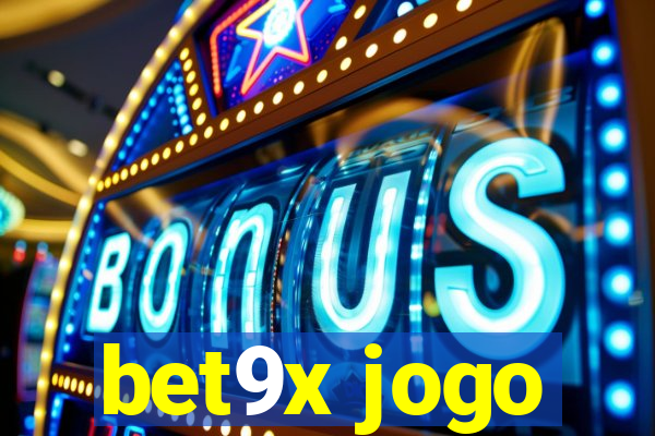 bet9x jogo